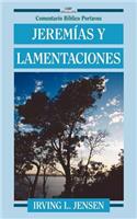 Jeremias y Lamentaciones: (Comentario Bíblico Portavoz)
