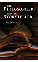 The Philosopher and the Storyteller: Eric Voegelin and Twentieth-Century Literature