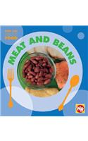 Meat and Beans: (Find Out about Food)
