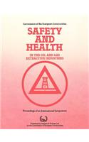 Safety and Health in the Oil and Gas Extractive Industries