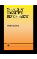 Models of Cognitive Development