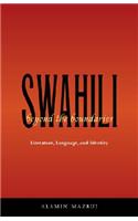 Swahili beyond the Boundaries