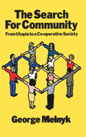 The Search For Community – From Utopia to a Co–operative Society