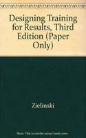 Designing Training for Results, Third Edition (Paper Only)