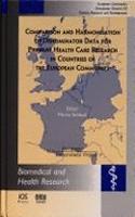 Comparison and Harmonisation of Denominator Data for Primary Health Care Research in Countries of the European Community: The European Denominator Project(v.35 Biomedical and Health Research)