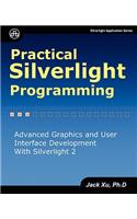 Practical Silverlight Programming