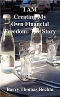 I Am Creating My Own Financial Freedom