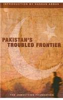 Pakistan's Troubled Frontier