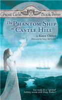 The Phantom Ship at Castle Hill