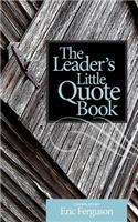 Leader's Little Quote Book