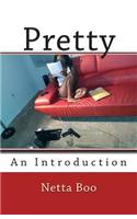Pretty: An Introduction