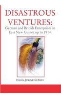 Disastrous Ventures