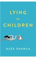Lying to Children