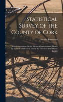 Statistical Survey of the County of Cork