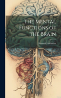 Mental Functions of the Brain