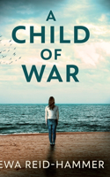 A Child of War