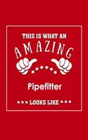 This is What an Amazing Pipefitter Look Like