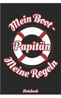 Papitän - Mein Boot - Meine Regeln Notebook: Liniertes A5 Heft für alle Kapitäne mit Kind - auch Papitän genannt