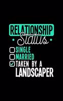 Relationship Status Taken by a Landscaper