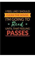 I Feel Like I Should Clean The House I'm Going To Read Until That Feeling Passes: Milage Log Journal