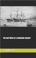 The Narrative of a Blockade-Runner