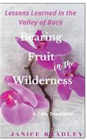 Bearing Fruit in the Wilderness