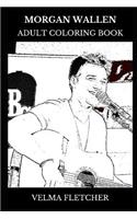 Morgan Wallen Adult Coloring Book: Country Legend and Millennial Singer, Pop Icon and Musical Prodigy Inspired Adult Coloring Book