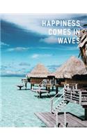 Happiness Comes in Waves