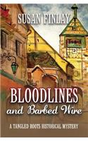 Bloodlines and Barbed Wire