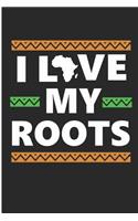 I Love My Roots: Melanin Poppin Blank Lined Note Book