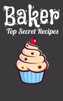 Baker Top Secret Recipes
