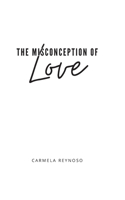 Misconception of Love