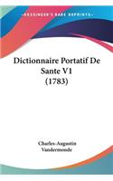 Dictionnaire Portatif De Sante V1 (1783)