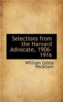 Selections from the Harvard Advocate, 1906-1916