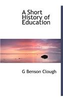 A Short History of Education