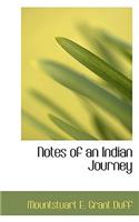 Notes of an Indian Journey: (English)