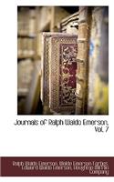 Journals of Ralph Waldo Emerson, Vol. 7