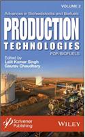 Advances in Biofeedstocks and Biofuels, Production Technologies for Biofuels