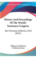 History And Proceedings Of The World's Insurance Congress