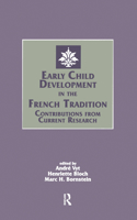 Early Child Development in the French Tradition