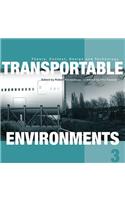 Transportable Environments 3