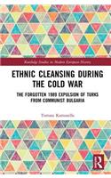 Ethnic Cleansing During the Cold War