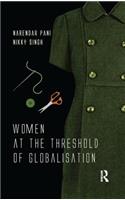 Women at the Threshold of Globalisation