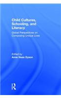 Child Cultures, Schooling, and Literacy