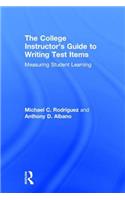 College Instructor's Guide to Writing Test Items