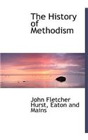 The History of Methodism