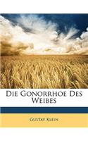 Die Gonorrhoe Des Weibes