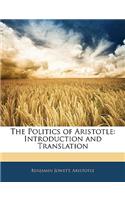 Politics of Aristotle: Introduction and Translation