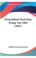 Deutschland Nach Dem Kriege Von 1866 (1867)