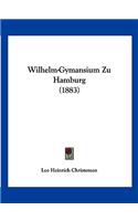 Wilhelm-Gymansium Zu Hamburg (1883)